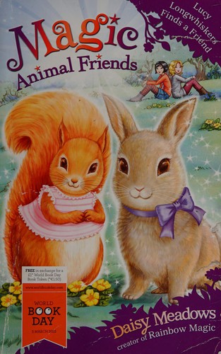 Lucy Longwhiskers Finds a Friend (Magic Animal Friends)
