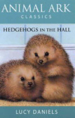 Hedgehogs in the Hall (Animal Ark Classics #15)
