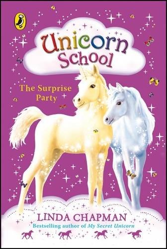 The Surprise Party (Unicorn School)