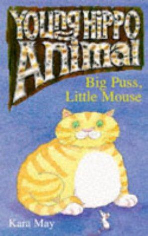 Big Puss, Little Mouse