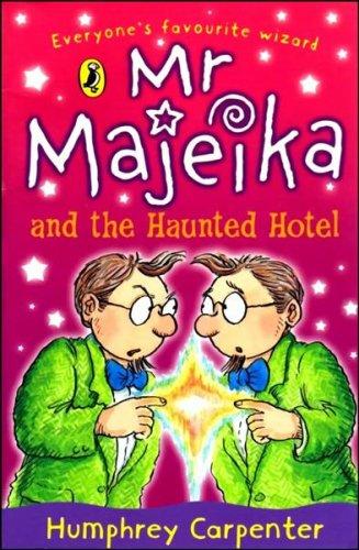 Mr Majeika and the Haunted Hotel (Puffin Books)