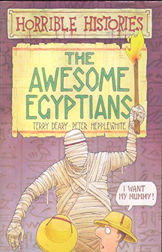 The Awesome Egyptians (Horrible Histories)