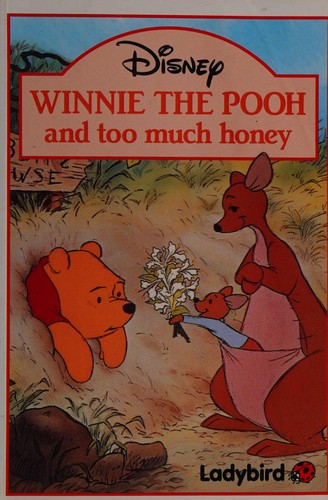 Winnie the Pooh and Too Much Honey (Winnie the Pooh paperbacks)