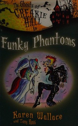Funky Phantoms (Ghosts of Creakie Hall)