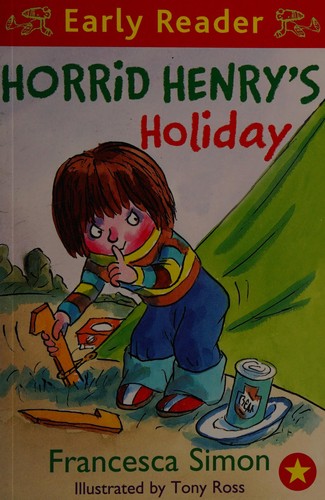Early reader: Horrid Henry's holiday