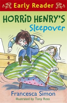 Horrid Henry's Sleepover (Horrid Henry Early Reader)