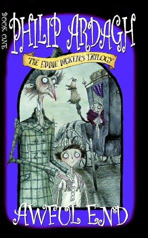 Awful End (The Eddie Dickens Trilogy #1)