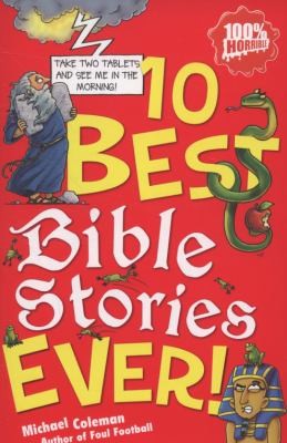 10 Best Bible Stories Ever (10 Best Ever)