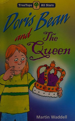 Oxford Reading Tree: TreeTops All Stars: Doris Bean and the Queen (Treetops All Stars, Pack 2)