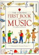 The Usborne First Book of Music (Music Books)