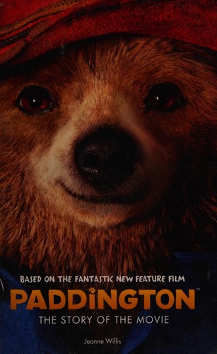 Paddington Movie - Paddington: the Story of the Movie