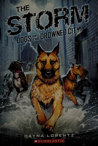 Dogs of the Drowned City #1: The Storm