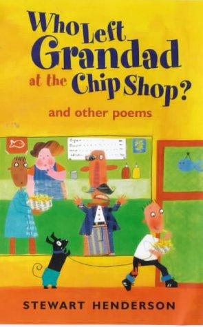 Who Left Grandad at the Chip Shop?