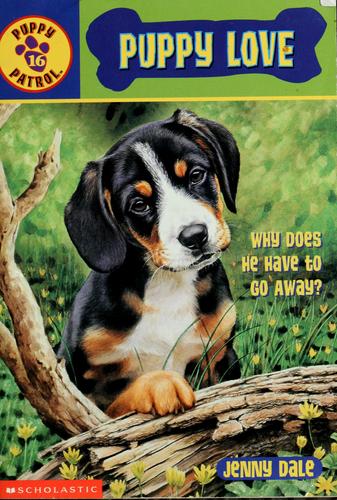 Puppy Love (Puppy Patrol No. 16)
