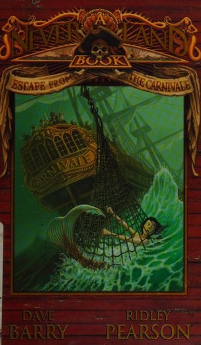 Escape from the Carnivale: A Never Land Book (Never Land Books)