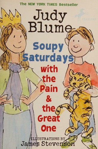 Soupy Saturdays with the Pain and the Great One (Pain & the Great One (Quality))