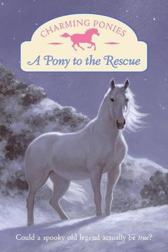 Charming Ponies: A Pony to the Rescue