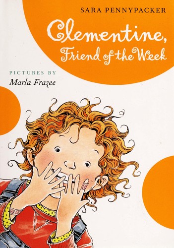Clementine, Friend of the Week