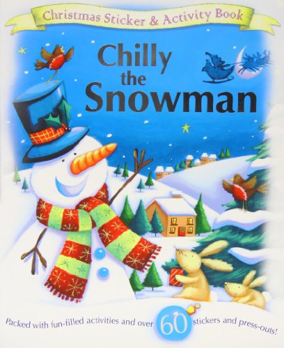 Xmas Activity: Chilly the Snowman (Sticker and Activity Book)