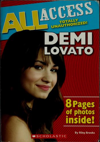 Demi Lovato: Unauthorized Biography
