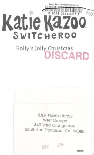 Holly's Jolly Christmas (Katie Kazoo, Switcheroo)