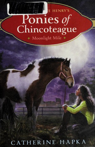 Moonlight Mile (Marguerite Henry's Ponies of Chincoteague)
