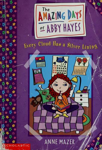 Every Cloud Has a Silver Lining (Abby Hayes #1)