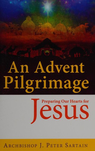 An Advent Pilgrimage