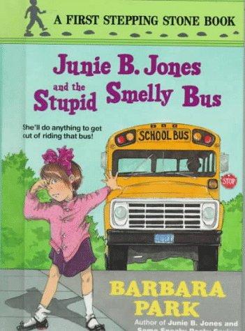 Junie B Jones, Books 1-3 Set (Smelly Bus; Little Monkey Business; Big Fat Mouth)