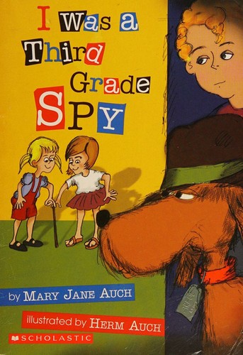 I Was a Third Grade Spy