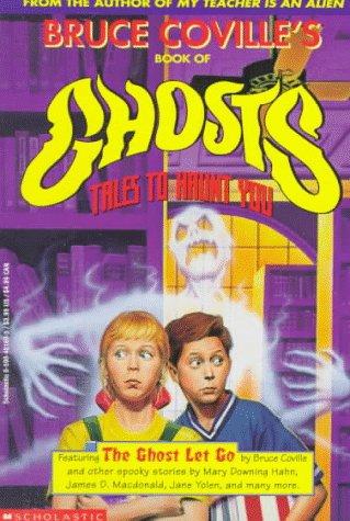Bruce Coville's Book of Ghosts: Tales to Haunt You