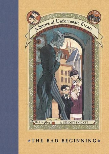 The Bad Beginning (A Series of Unfortunate Events, Book 1)
