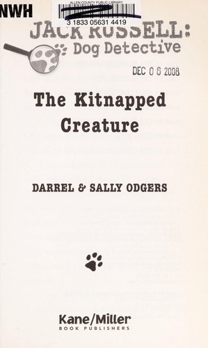 The Kitnapped Creature (Jack Russell: Dog Detective)