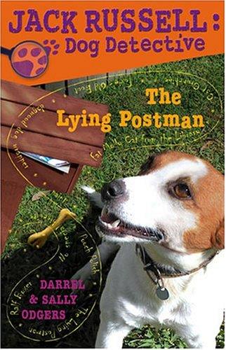 The Lying Postman (Jack Russell: Dog Detective)