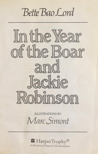 In the Year of the Boar and Jackie Robinson
