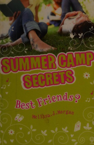 Best Friends? (Summer Camp Secrets)