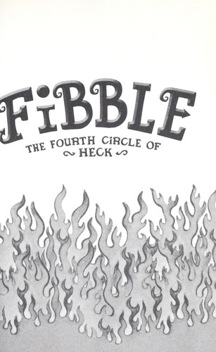 Fibble: The Fourth Circle of Heck
