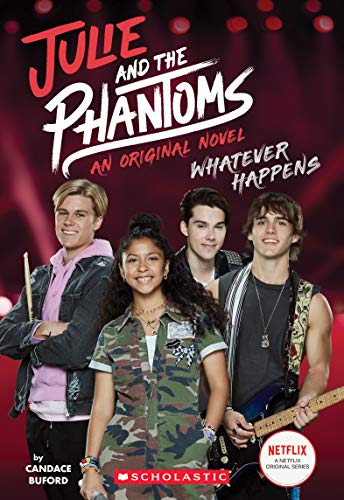 Julie and the Phantoms Original Novel #1