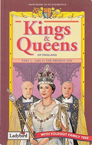 Kings and Queens: 1485 Onwards Pt. 2 (Ladybird History of Britain) (English and Spanish Edition)