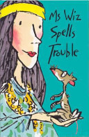 Ms Wiz Spells Trouble