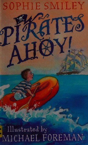 Pirates Ahoy!: Number 4 of the Bobby and Charlton stories series (Bobby/Charlton)