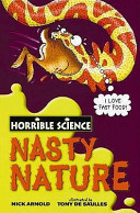Nasty Nature (Horrible Science)