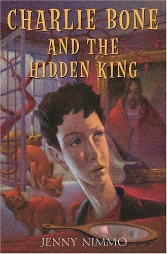 Charlie Bone And The Hidden King (The Children of the Red King, Book 5)
