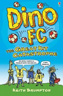 The Great Kit Catastrophe (Dino F.C.)