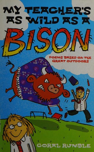 My Teacher's As Wild As a Bison
