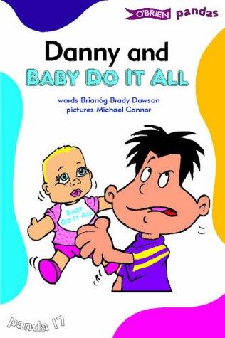 Danny and Baby Do It All