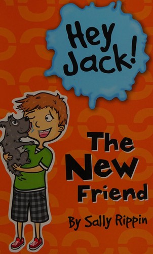 Hey Jack!: The New Friend