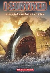 I Survived:  The Shark Attacks of 1916