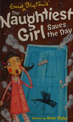 The Naughtiest Girl Saves the Day