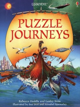 Puzzle Journeys: "Puzzle Journey Through Time", "Puzzle Journey Through Space", "Puzzle Journey Around the World" (Usborne Puzzle Journeys)